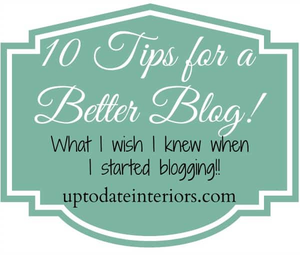 10 Tips for a Better Blog