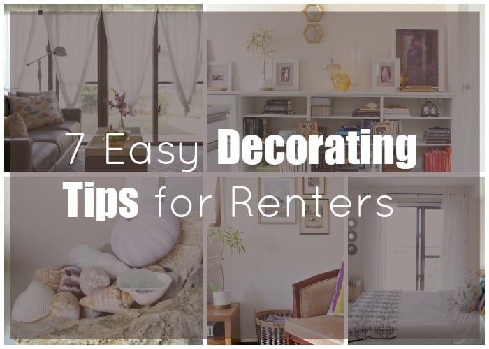7 Easy Decorating Tips for Renters