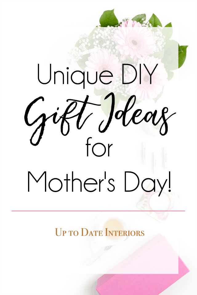 Unique Gift Ideas For Mother's Day